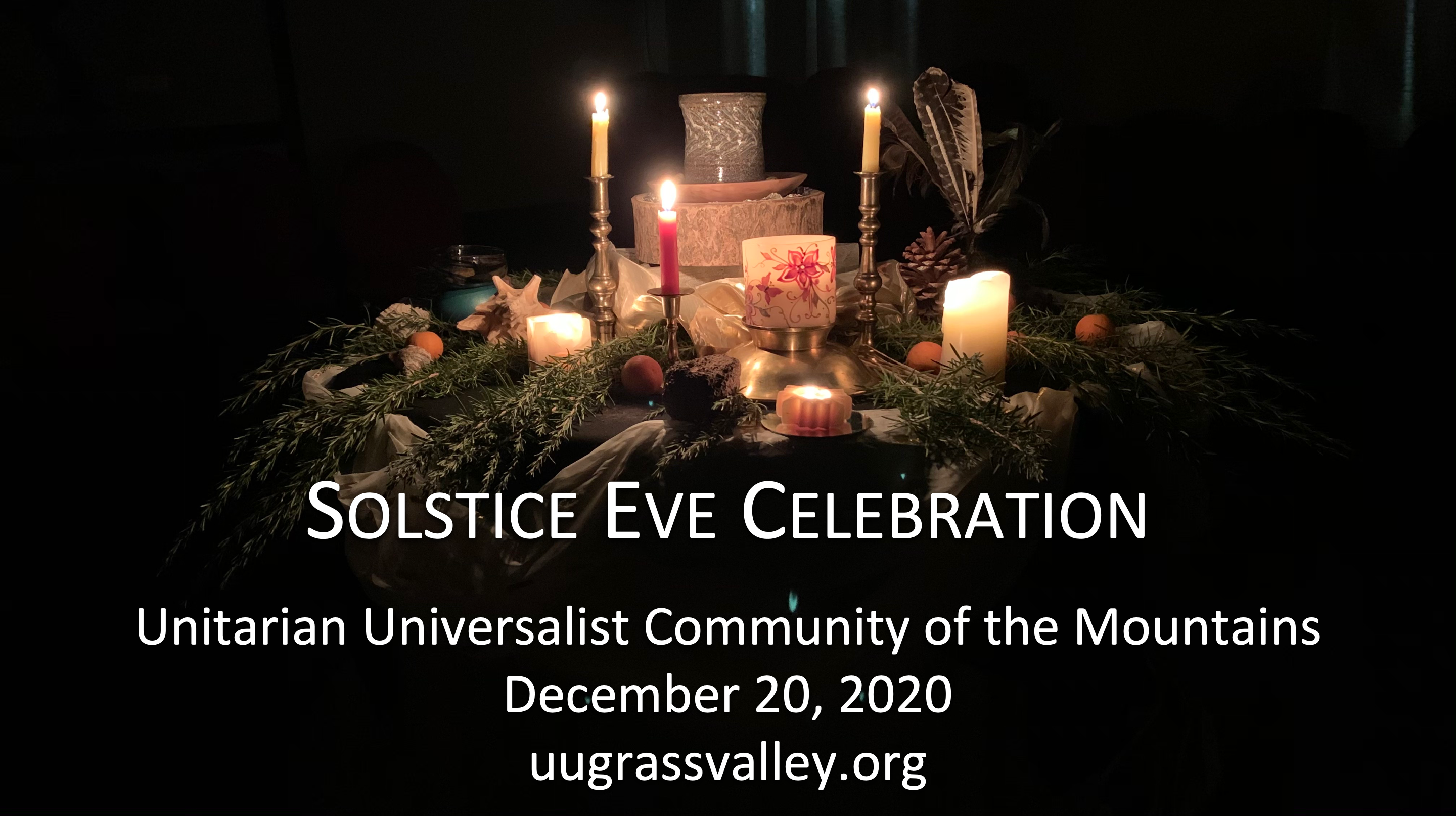 Solstice Eve Celebration – December 20, 2020