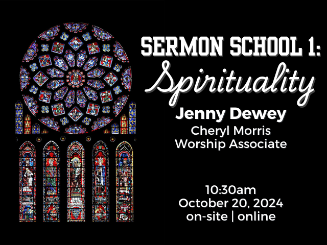 Sermon School – 1:  Spirituality 