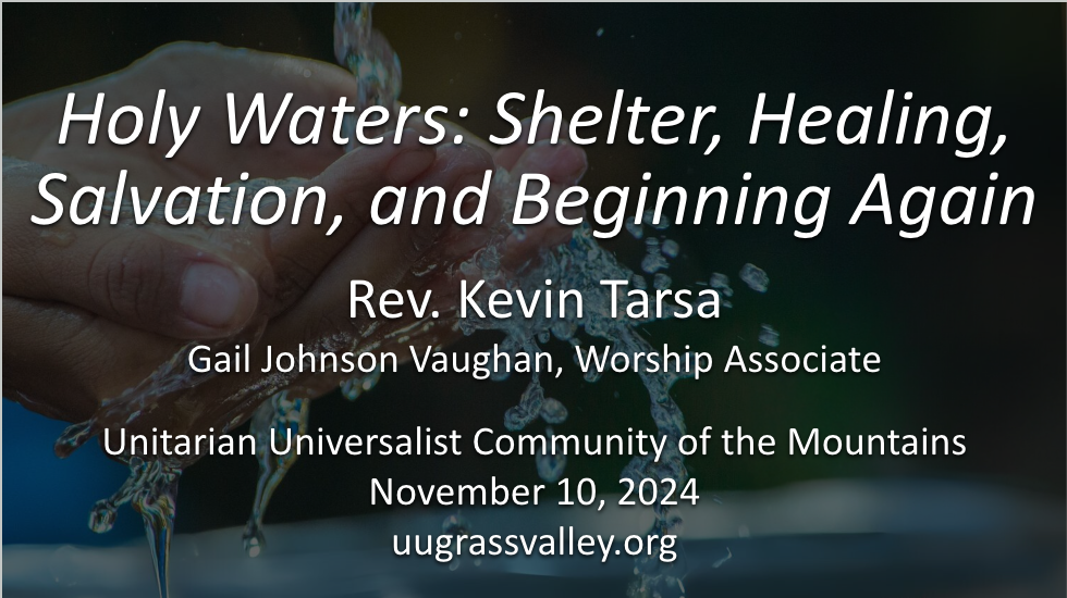 Holy Waters: Shelter, Healing, Salvation, and Beginning Again