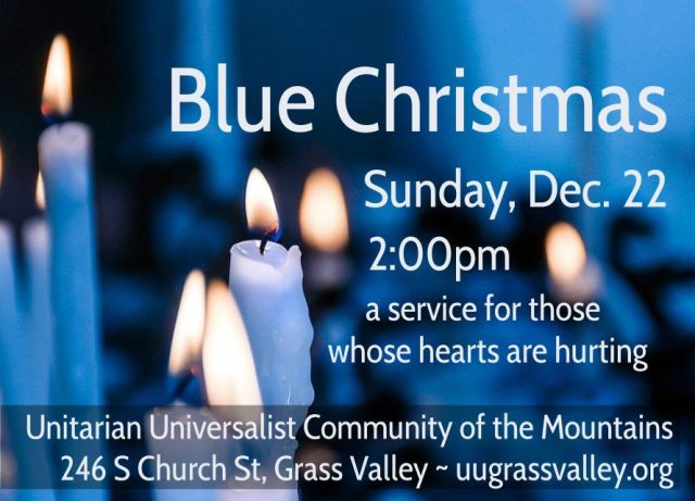 Blue Christmas Sunday, December 22 2:00pm a service for those whose hearts are hurting