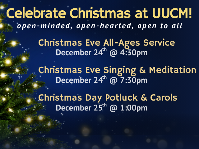 Celebrate Christmas at UUCM!