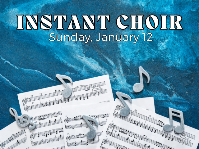 Join the Instant Choir!